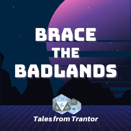 Brace the Badlands – (Cyberpunk Red)